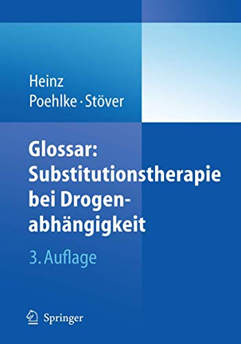 Beispielbild fr Glossar: Substitutionstherapie bei Drogenabhngigkeit zum Verkauf von medimops