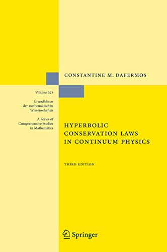 Stock image for Hyperbolic Conservation Laws In Continuum Physics. for sale by Antiquariat im Hufelandhaus GmbH  vormals Lange & Springer