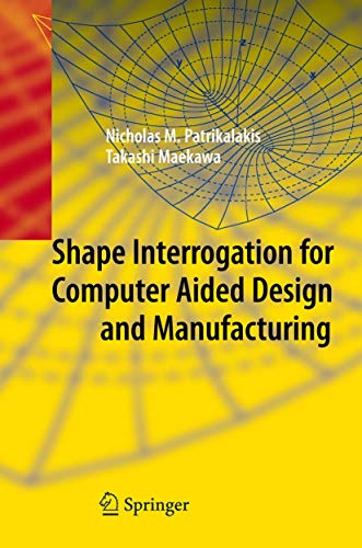 9783642040733: Shape Interrogation for Computer Aided Design and Manufacturing