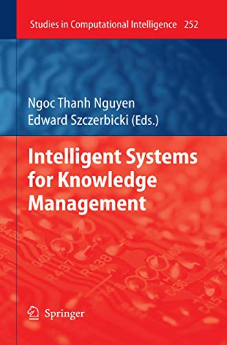 9783642041693: Intelligent Systems for Knowledge Management: 252 (Studies in Computational Intelligence)