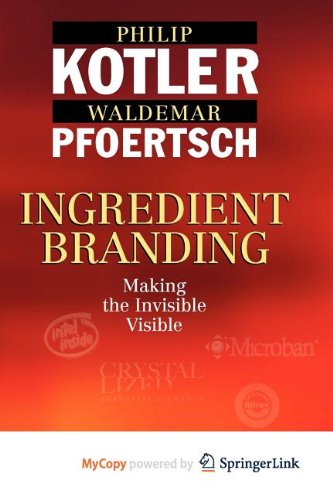 9783642042546: Ingredient Branding: Making the Invisible Visible
