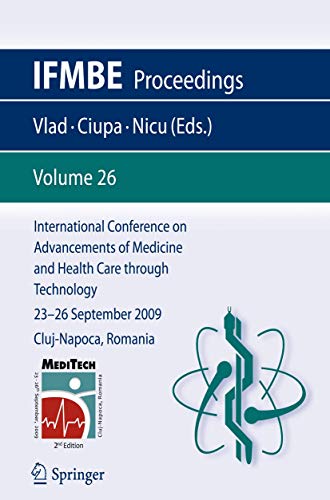 Stock image for International Conference on Advancements of Medicine and Health Care through Technology; 23 - 26 September 2009 Cluj-Napoca, Romania for sale by Buchpark