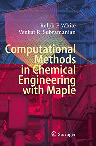 9783642043109: Computational Methods in Chemical Engineering with Maple