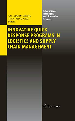 Stock image for Innovative Quick Response Programs in Logistics and Supply Chain Management (International Handbooks on Information Systems) for sale by GF Books, Inc.