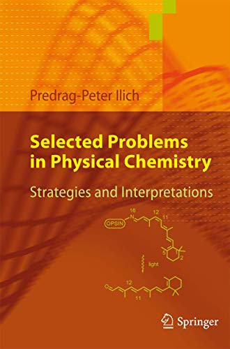 9783642043260: Selected Problems in Physical Chemistry: Strategies and Interpretations