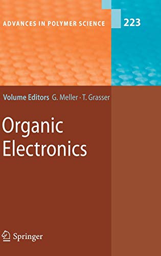 Beispielbild fr Organic Electronics (Advances in Polymer Science, 223) zum Verkauf von Phatpocket Limited