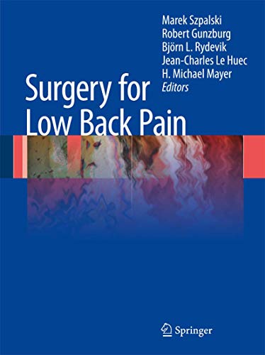 Surgery for Low Back Pain - Szpalski, Marek, Robert Gunzburg und Björn L. Rydevik