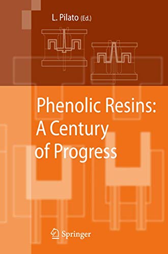 Phenolic Resins : A Century of Progress - Pilato, Louis (EDT)