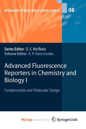 9783642047268: Advanced Fluorescence Reporters in Chemistry and Biology I