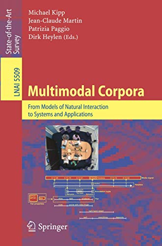 9783642047923: Multimodal Corpor: From Models of Natural Interaction to Systems and Applications: 5509