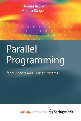 9783642048661: Parallel Programming: for Multicore and Cluster Systems