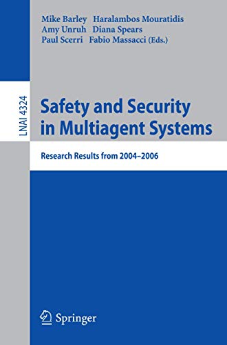 Imagen de archivo de Safety And Security In Multiagent Systems: Research Results From 2004-2006 a la venta por Basi6 International