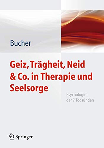 Imagen de archivo de Geiz, Trgheit, Neid &amp; Co. In Therapie Und Seelsorge a la venta por Blackwell's