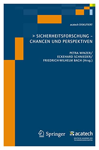 Beispielbild fr Sicherheitsforschung: Chancen und Perspektiven (acatech DISKUTIERT) zum Verkauf von Antiquariat BuchX