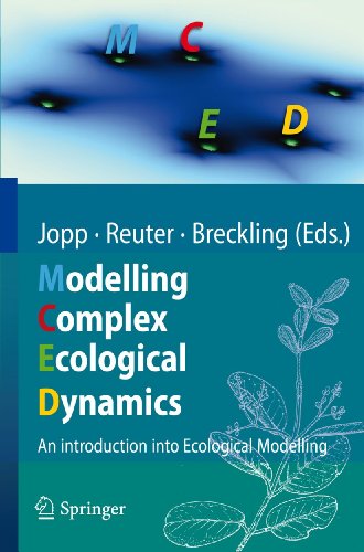 9783642050282: Modelling Complex Ecological Dynamics: An Introduction into Ecological Modelling