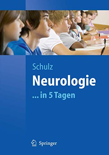 Stock image for Neurologie.in 5 Tagen (Springer-Lehrbuch) for sale by medimops