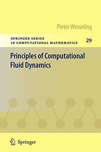 Beispielbild fr Principles of Computational Fluid Dynamics (Springer Series in Computational Mathematics, 29) zum Verkauf von HPB-Red