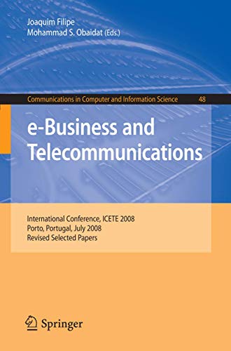 9783642051968: e-Business and Telecommunications: International Conference, ICETE 2008, Porto, Portugal, July 26-29, 2008, Revised Selected Papers: 48 (Communications in Computer and Information Science)