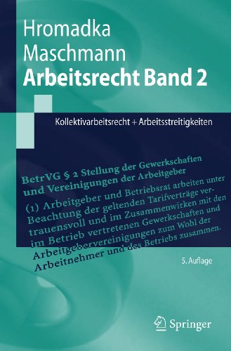 Imagen de archivo de Arbeitsrecht Band 2: Kollektivarbeitsrecht + Arbeitsstreitigkeiten (Springer-Lehrbuch) a la venta por medimops