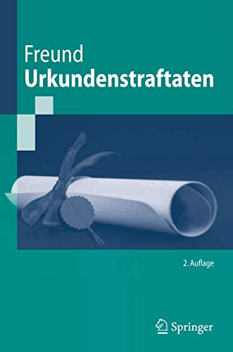 Stock image for Urkundenstraftaten (Springer-Lehrbuch) (German Edition) for sale by Lucky's Textbooks