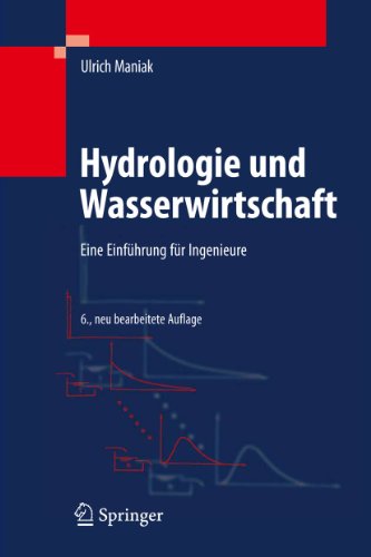 Stock image for Hydrologie Und Wasserwirtschaft Eine Einfuhung Fur Ingenieure for sale by Chequamegon Books