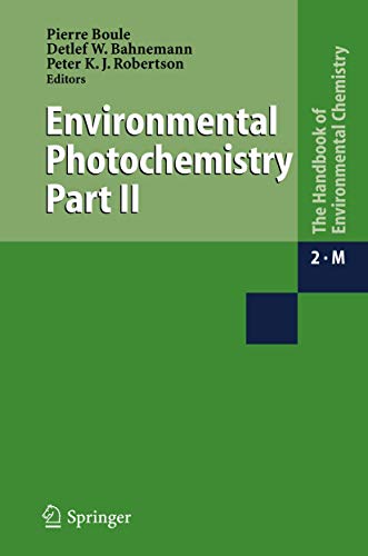 Stock image for Environmental Photochemistry Part II (The Handbook of Environmental Chemistry / Reactions and Processes) for sale by Masalai Press