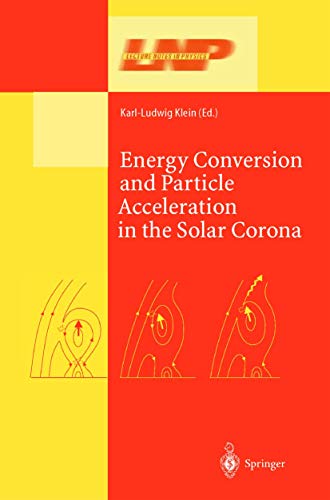 Immagine dell'editore per Energy Conversion and Particle Acceleration in the Solar Corona venduto da Books Puddle