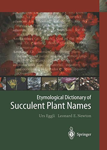 9783642055973: Etymological Dictionary of Succulent Plant Names
