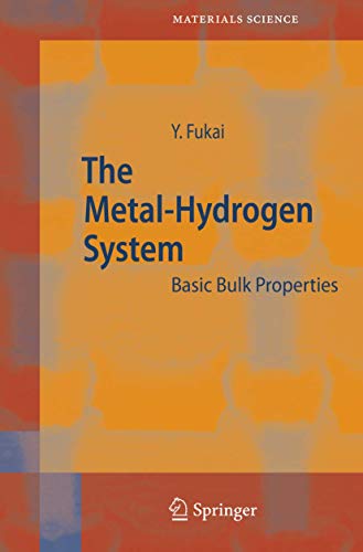 9783642055997: The Metal-Hydrogen System: Basic Bulk Properties (Springer Series in Materials Science, 21)