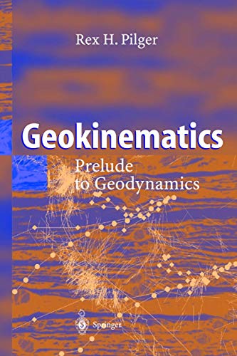 9783642056086: Geokinematics: Prelude to Geodynamics