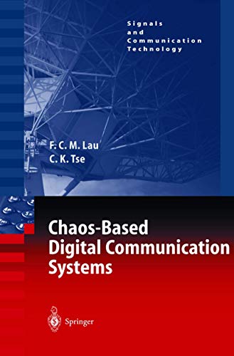 Stock image for Chaos-Based Digital Communication Systems: Operating Principles, Analysis Methods, and Performance Evaluation (Signals and Communication Technology) for sale by Mispah books