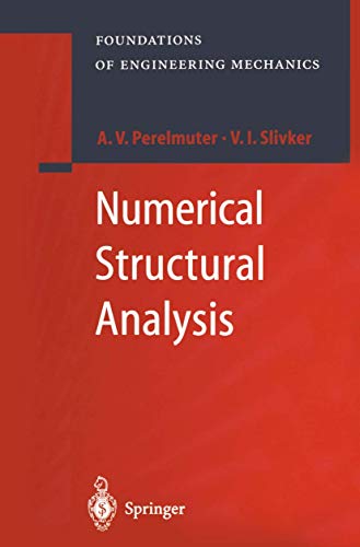 Imagen de archivo de Numerical Structural Analysis: Methods, Models and Pitfalls (Foundations of Engineering Mechanics) a la venta por Lucky's Textbooks