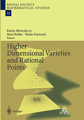 Imagen de archivo de Higher Dimensional Varieties and Rational Points (Bolyai Society Mathematical Studies, 12) (English and French Edition) a la venta por Lucky's Textbooks