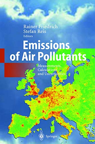 Stock image for Emissions of Air Pollutants : Measurements; Calculations and Uncertainties for sale by Ria Christie Collections