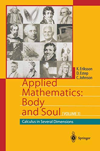 Beispielbild fr Applied Mathematics: Body and Soul: Calculus in Several Dimensions zum Verkauf von Lucky's Textbooks