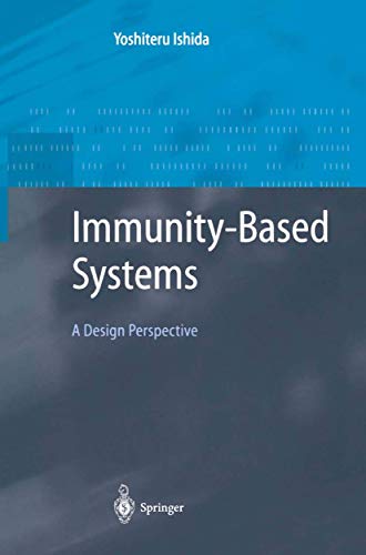 Stock image for Immunity-Based Systems: A Design Perspective (Advanced Information Processing) for sale by Lucky's Textbooks