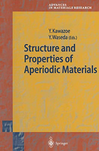 Stock image for Structure and Properties of Aperiodic Materials (Advances in Materials Research, 5) for sale by Lucky's Textbooks