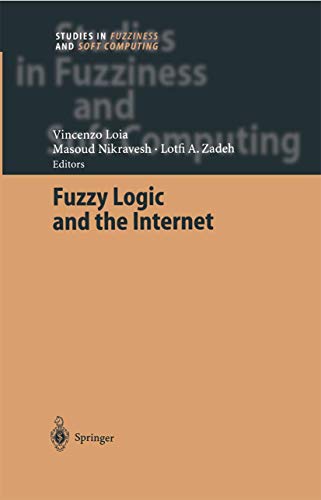 Imagen de archivo de Fuzzy Logic and the Internet (Studies in Fuzziness and Soft Computing, 137) a la venta por Lucky's Textbooks