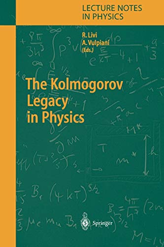 9783642057861: The Kolmogorov Legacy in Physics