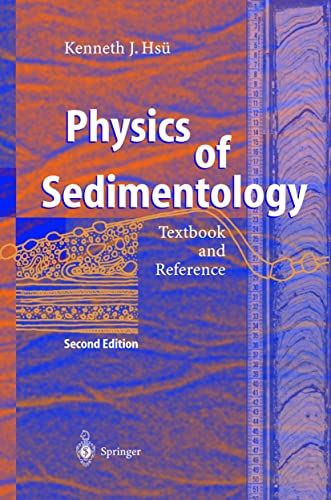 9783642058325: Physics of Sedimentology: Textbook and Reference