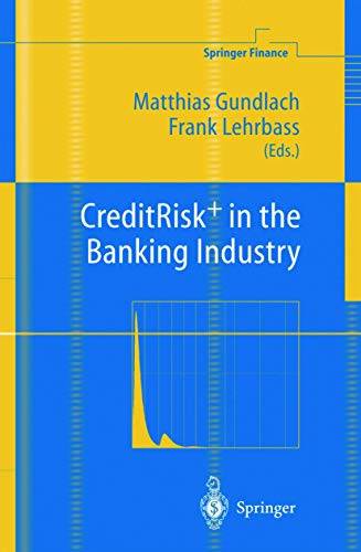 9783642058547: CreditRisk+ in the Banking Industry (Springer Finance)