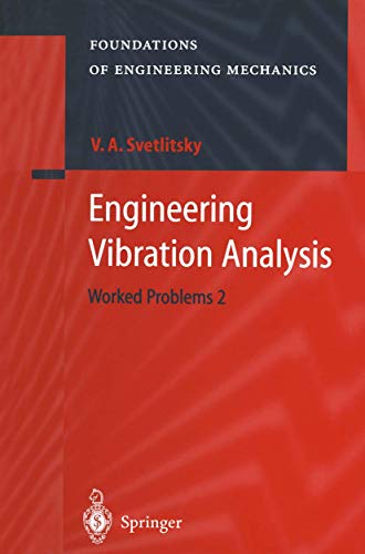 Stock image for Engineering Vibration Analysis: Worked Problems 2 (Foundations of Engineering Mechanics) for sale by Lucky's Textbooks