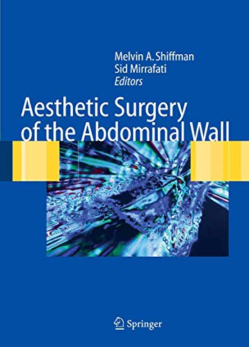 Aesthetic Surgery of the Abdominal Wall - Sid Mirrafati