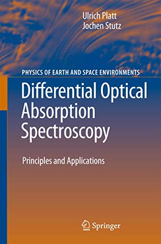9783642059469: Differential Optical Absorption Spectroscopy: Principles and Applications (Physics of Earth and Space Environments)
