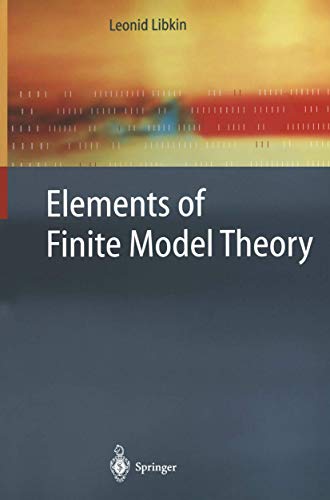 9783642059483: Elements of Finite Model Theory (Texts in Theoretical Computer Science. An EATCS Series)