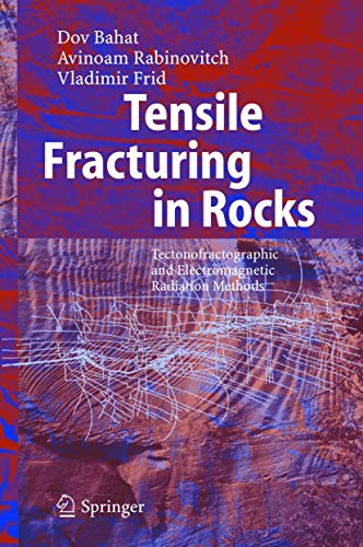 Imagen de archivo de Tensile Fracturing in Rocks: Tectonofractographic and Electromagnetic Radiation Methods a la venta por Lucky's Textbooks