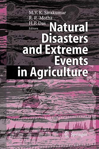 Stock image for Natural Disasters and Extreme Events in Agriculture: Impacts and Mitigation for sale by Lucky's Textbooks