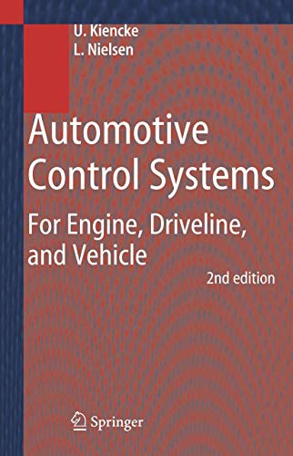 Automotive Control Systems: For Engine, Driveline, and Vehicle - Kiencke, Uwe; Nielsen, Lars