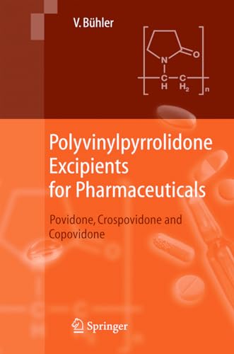 9783642062438: Polyvinylpyrrolidone Excipients for Pharmaceuticals: Povidone, Crospovidone and Copovidone