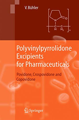 Stock image for Polyvinylpyrrolidone Excipients for Pharmaceuticals: Povidone, Crospovidone and Copovidone for sale by Revaluation Books